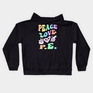 Peace Love PE Gym Teacher Groovy School Phys Ed 2023 Kids Hoodie